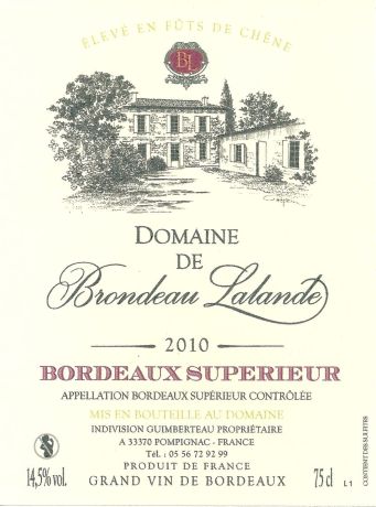 Photo d'une bouteille de Domaine de Brondeau Lalande Bordeaux-supérieur